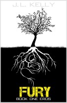 The FURY Series by J.L. Kelly. An Intense Epic Where Two Worlds Collide. 