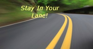 Stay in your lane. #lent #lent2015